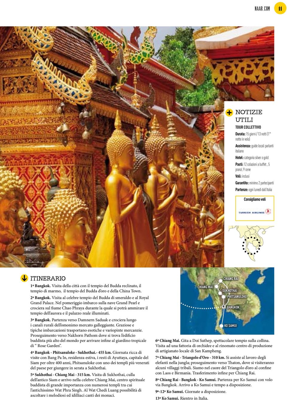 Visita della città con il tempio del Budda reclinato, il tempio di marmo, il tempio del Budda d oro e della China Town. 2º Bangkok.