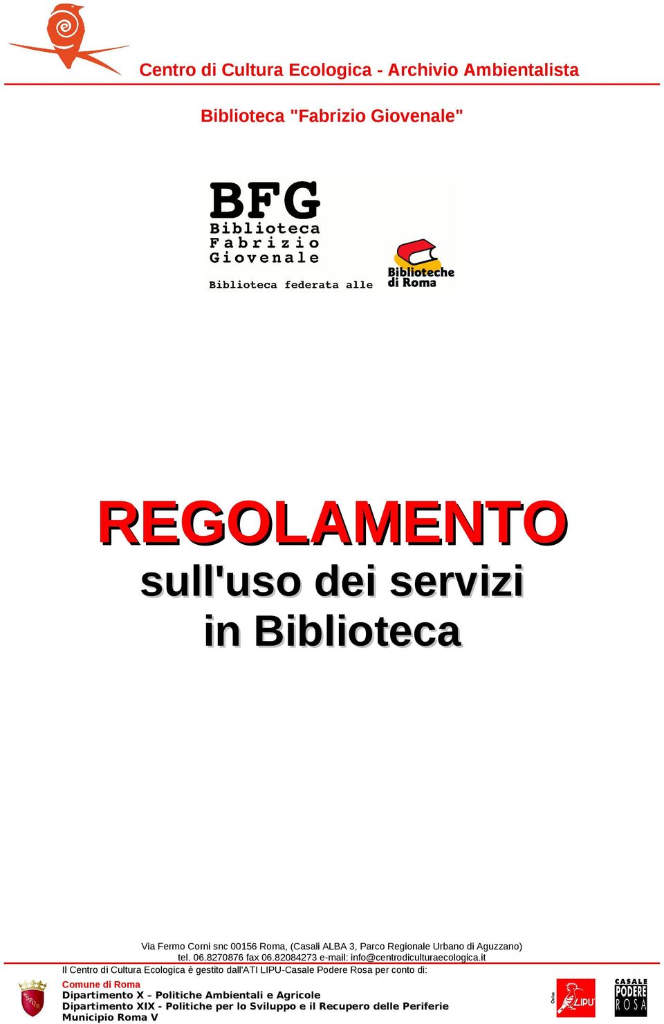 Comune di Roma Dipartimento X Politiche Ambientali e Agricole