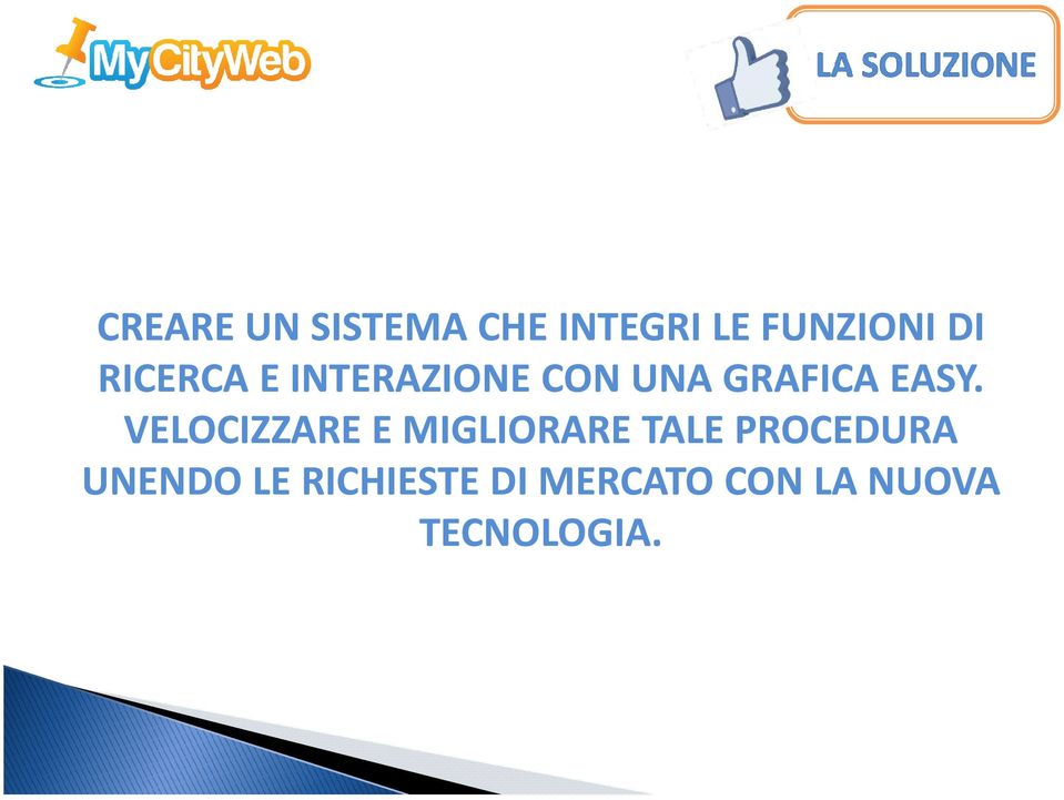 VELOCIZZARE E MIGLIORARE TALE PROCEDURA