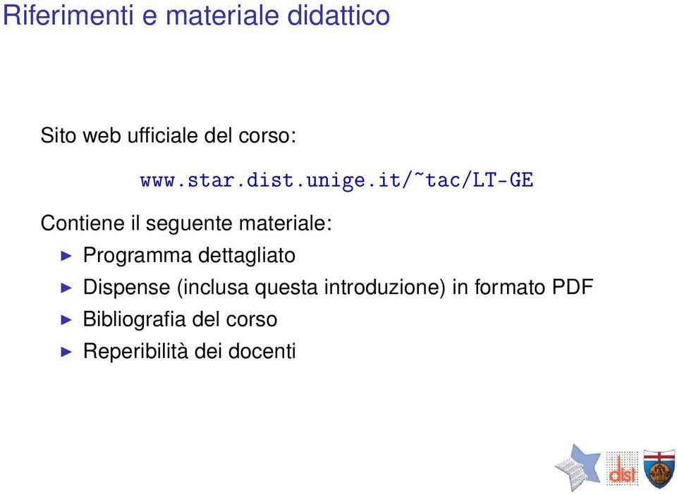 materiale: Programma dettagliato Dispense (inclusa questa