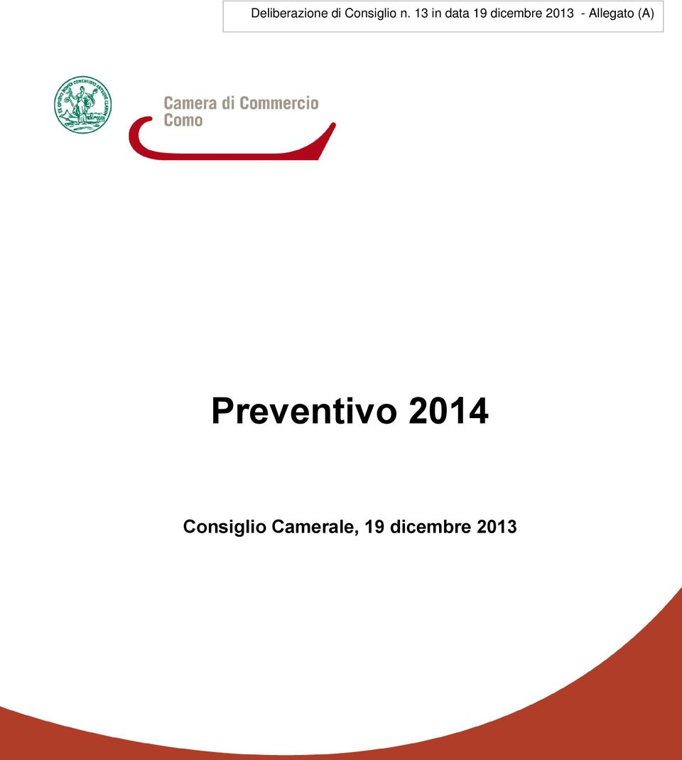 Allegato (A) Preventivo 2014