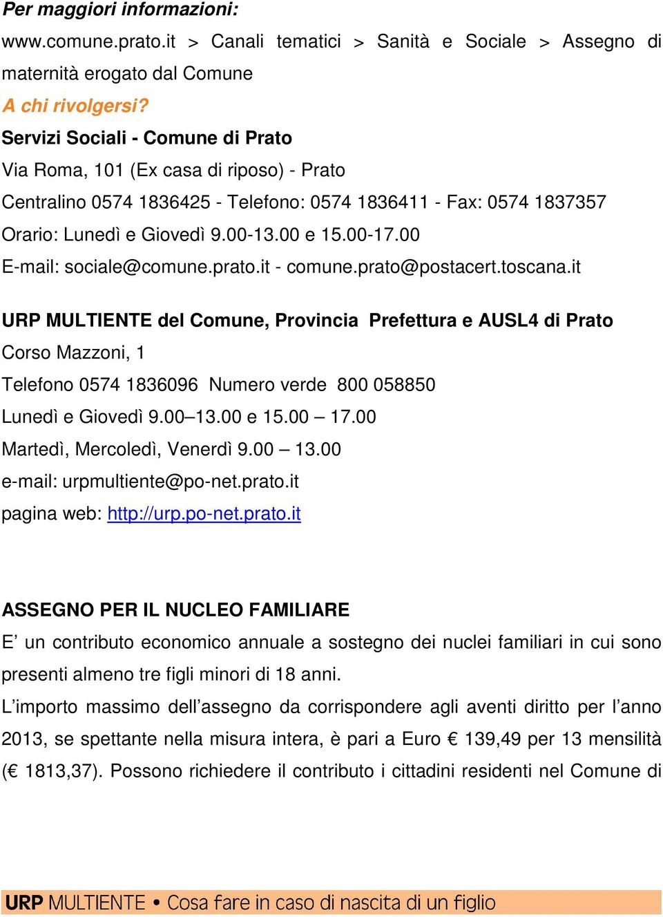 00 E-mail: sociale@comune.prato.it - comune.prato@postacert.toscana.