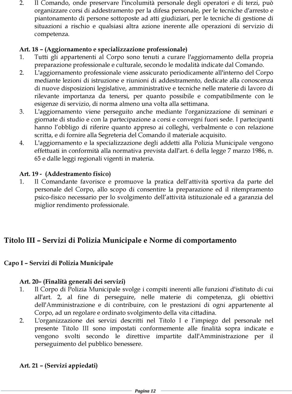 18 (Aggiornamento e specializzazione professionale) 1.