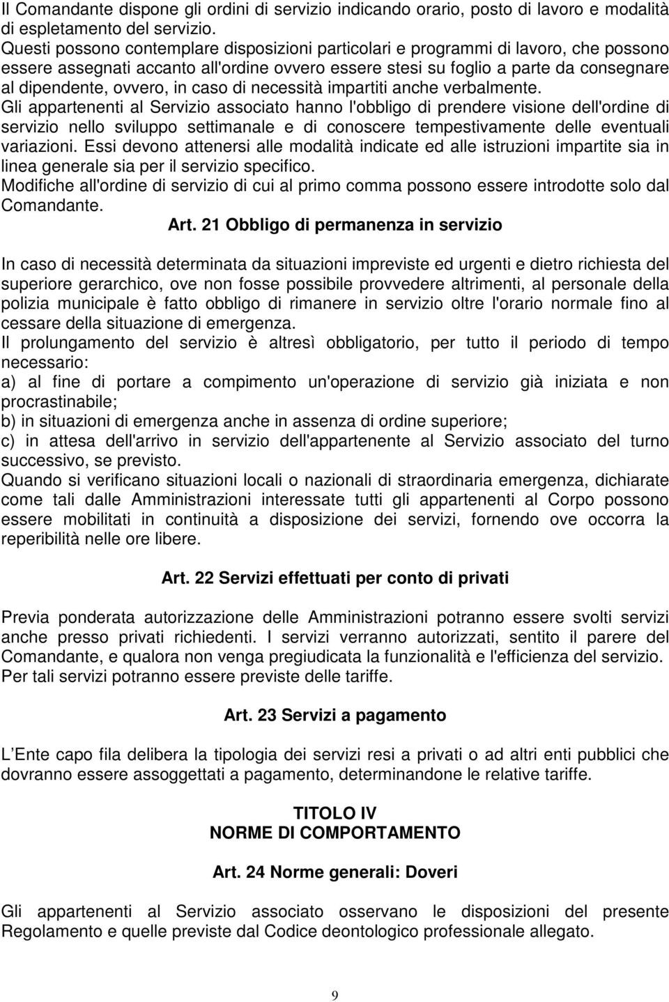 in caso di necessità impartiti anche verbalmente.