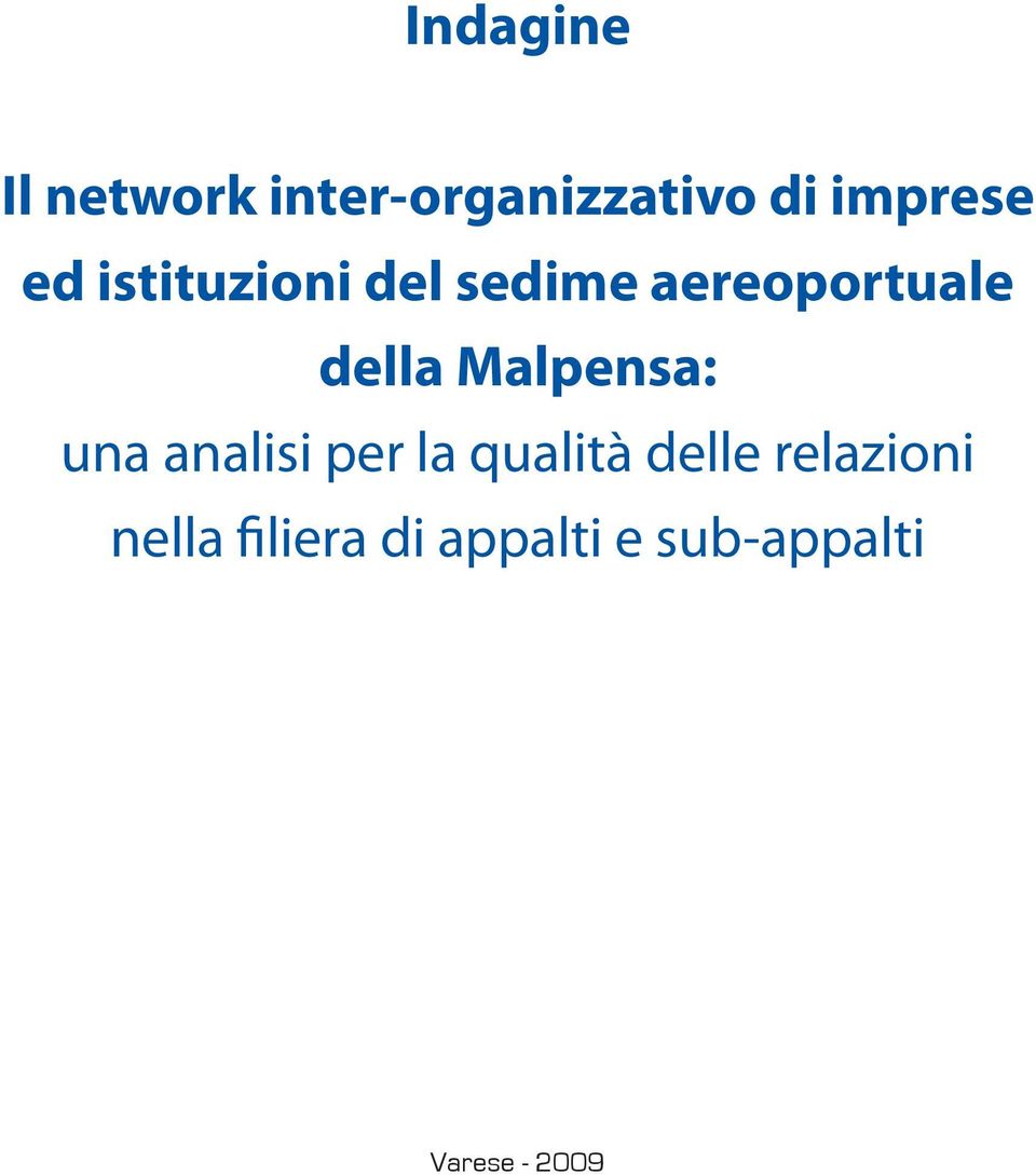 Malpensa: una analisi per la qualità delle