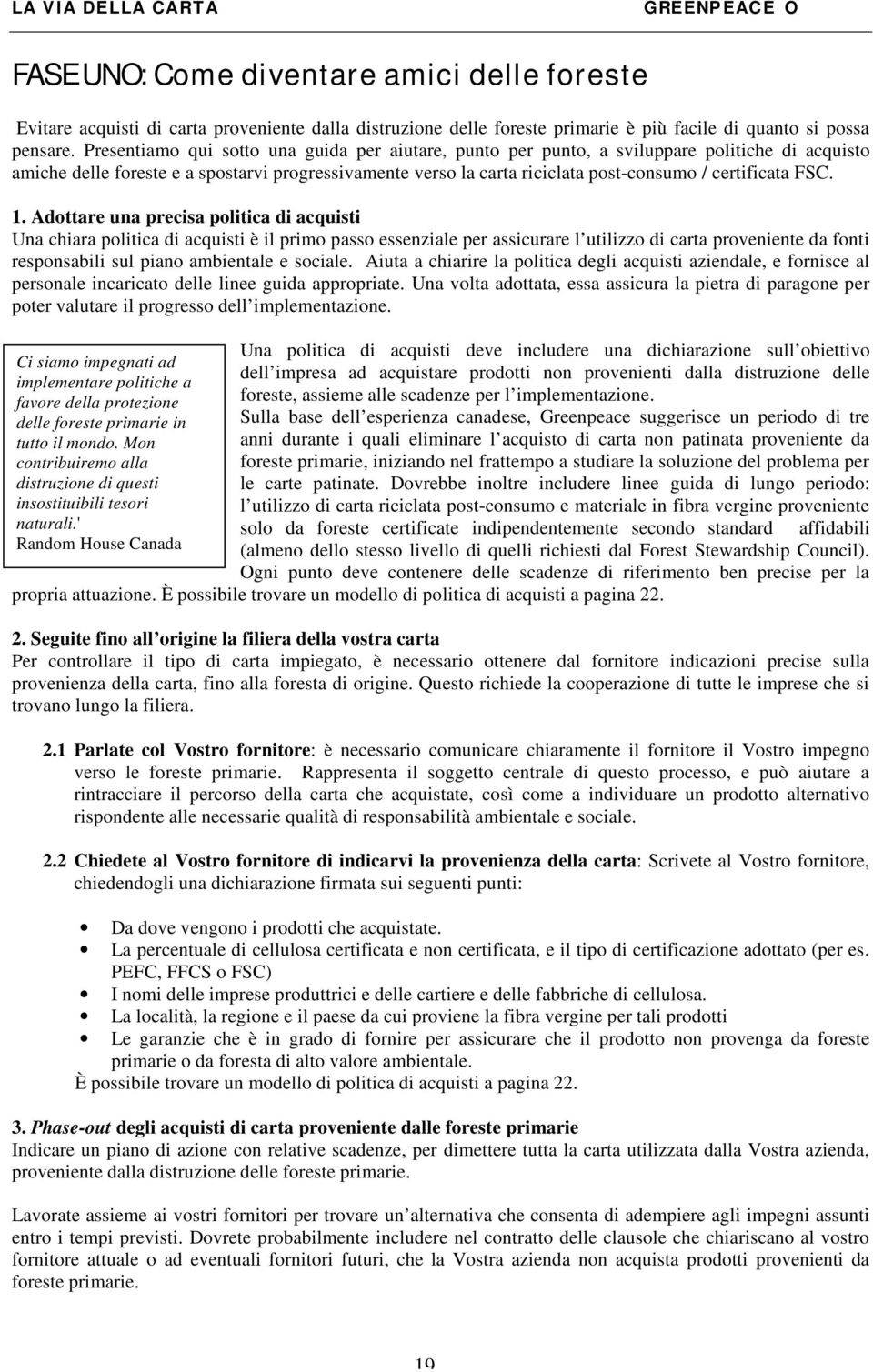 certificata FSC. 1.