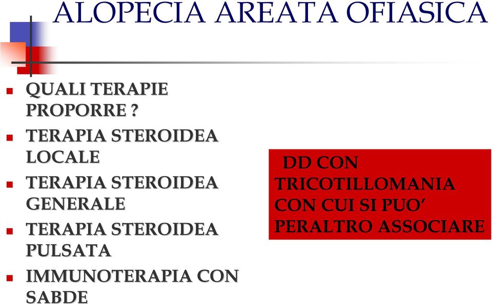 TERAPIA STEROIDEA PULSATA IMMUNOTERAPIA CON SABDE