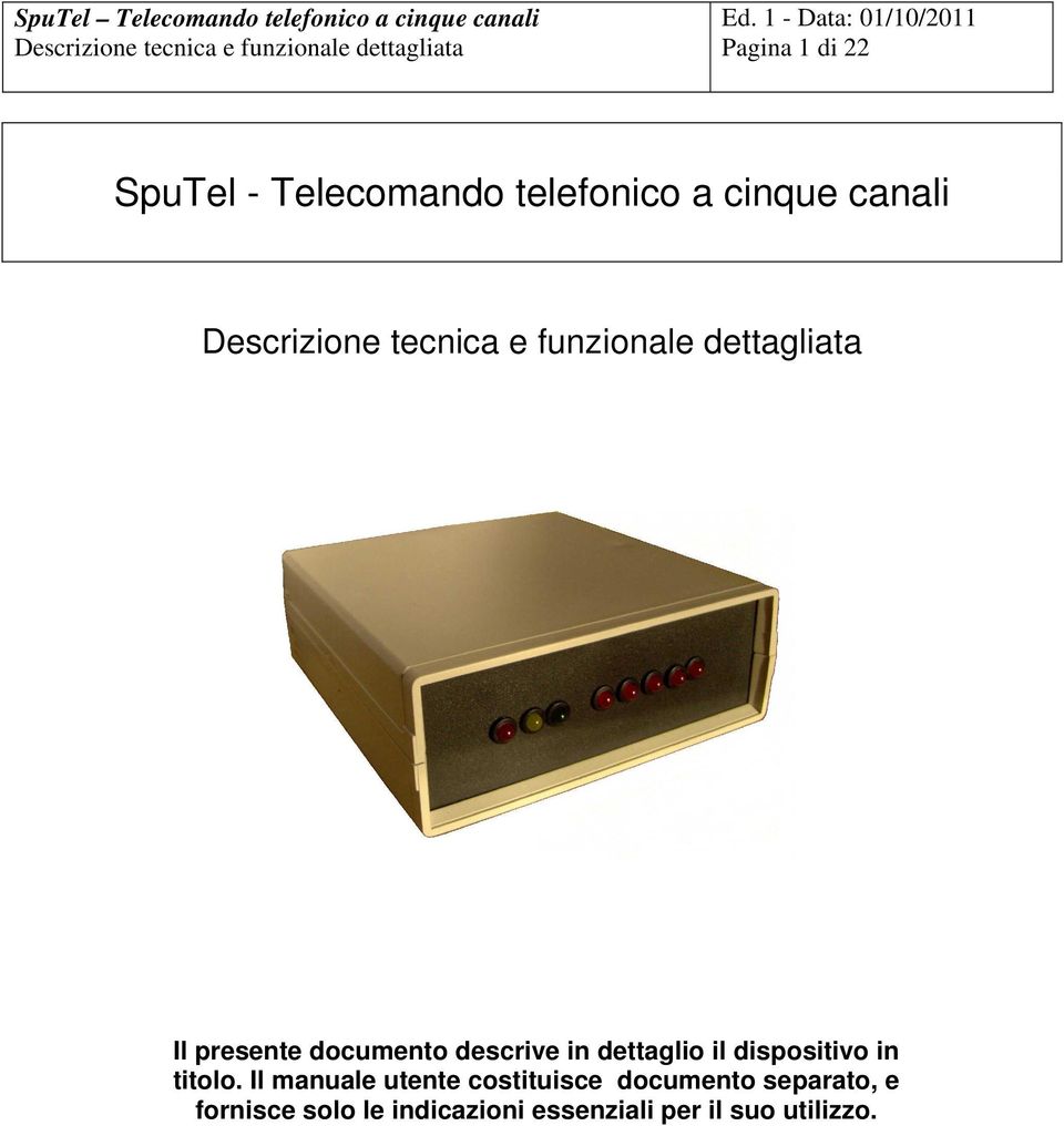 dispositivo in titolo.