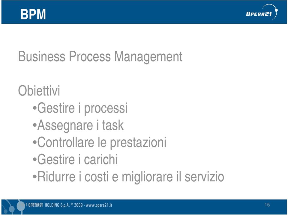 Controllare le prestazioni Gestire i carichi