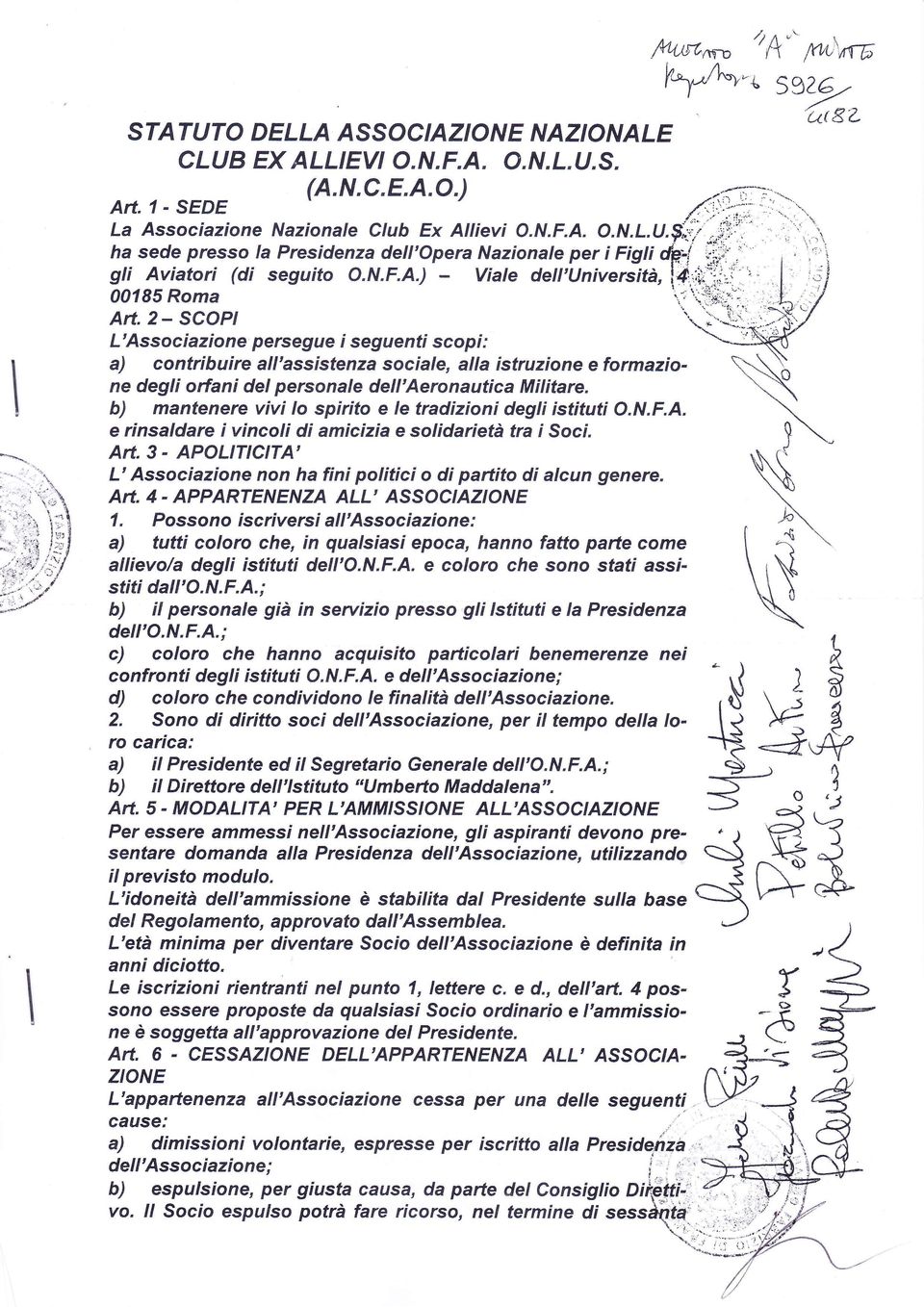 r1"K,o:,^',lnera!,r:::;;,,i:i'::l!^oii.'*r '' - :' gli Aviatori (di seguito O.N.F.A.) Viale dell'università, {a;1i,;,;:i 00185 Roma.,-; \"tr' Art.