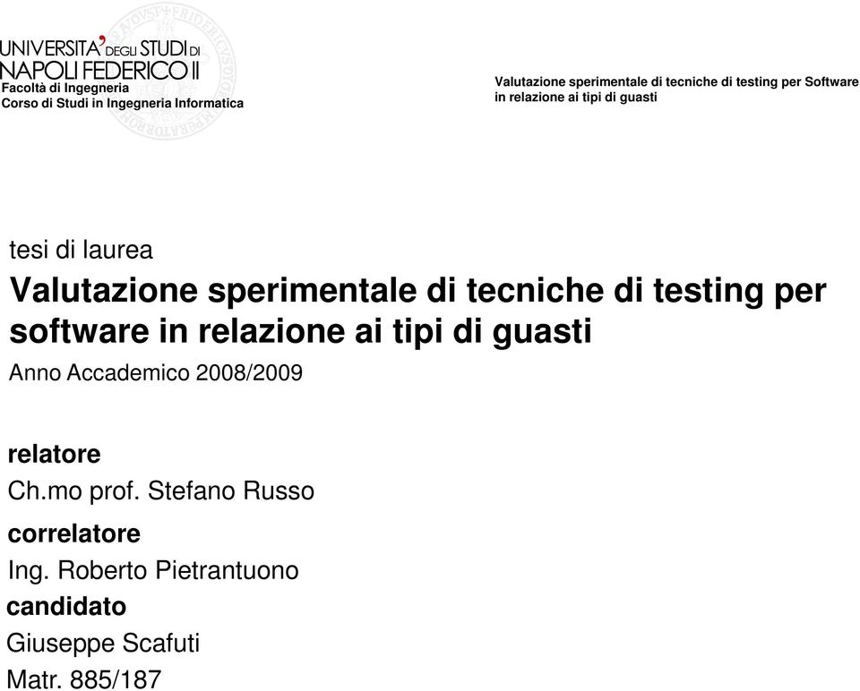 relatore Ch.mo prof. Stefano Russo correlatore Ing.