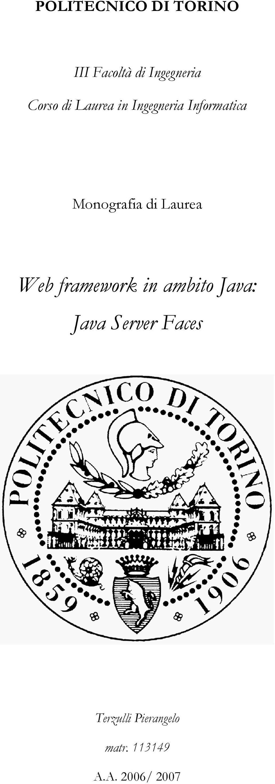 Monografia di Laurea Web framework in ambito Java: