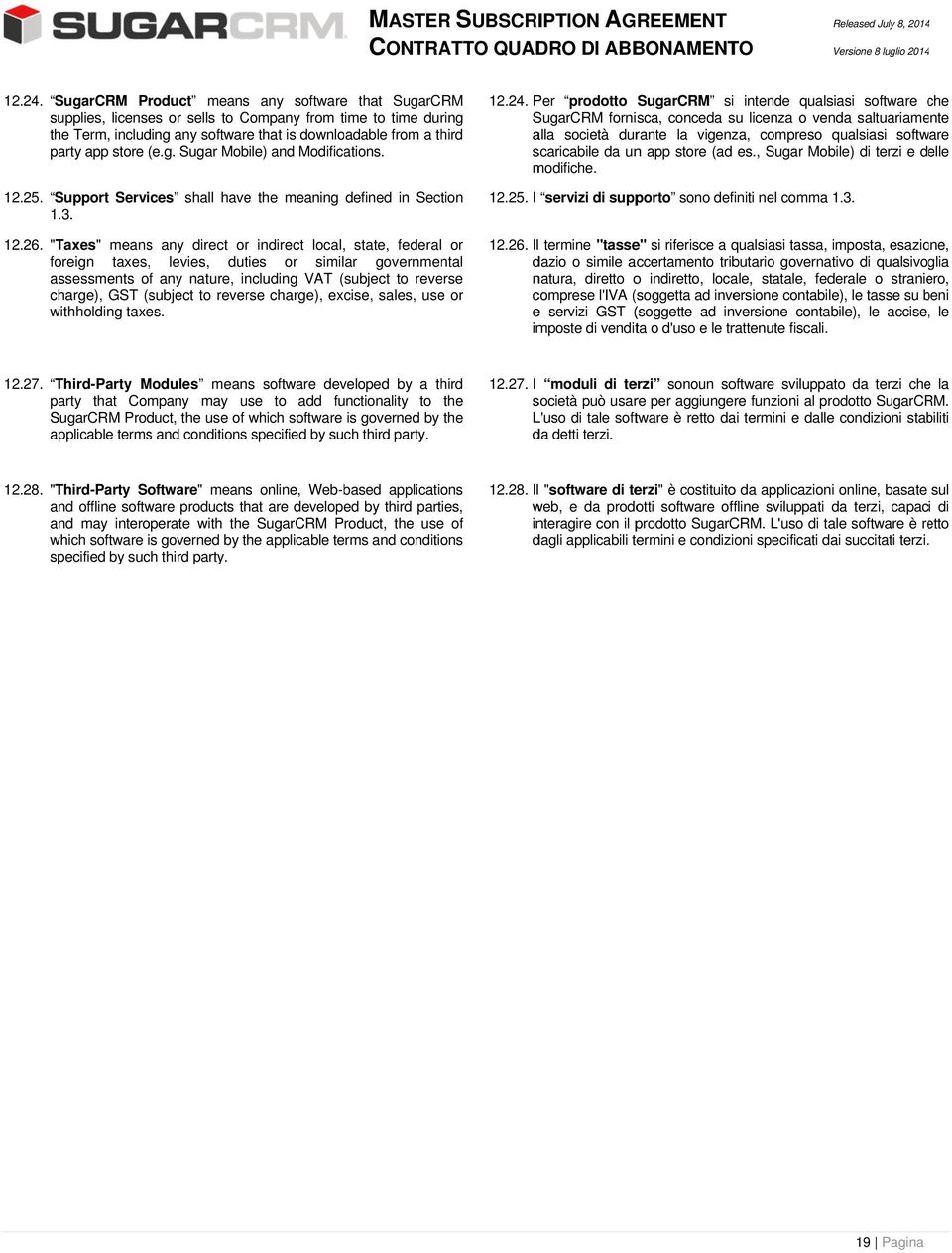 "Taxes" means any direct indirect local, state, federal feign taxes,, levies, duties similar governmental assessments f any nature, ncluding VAT ( subject reverse charge), GST (subject reverse