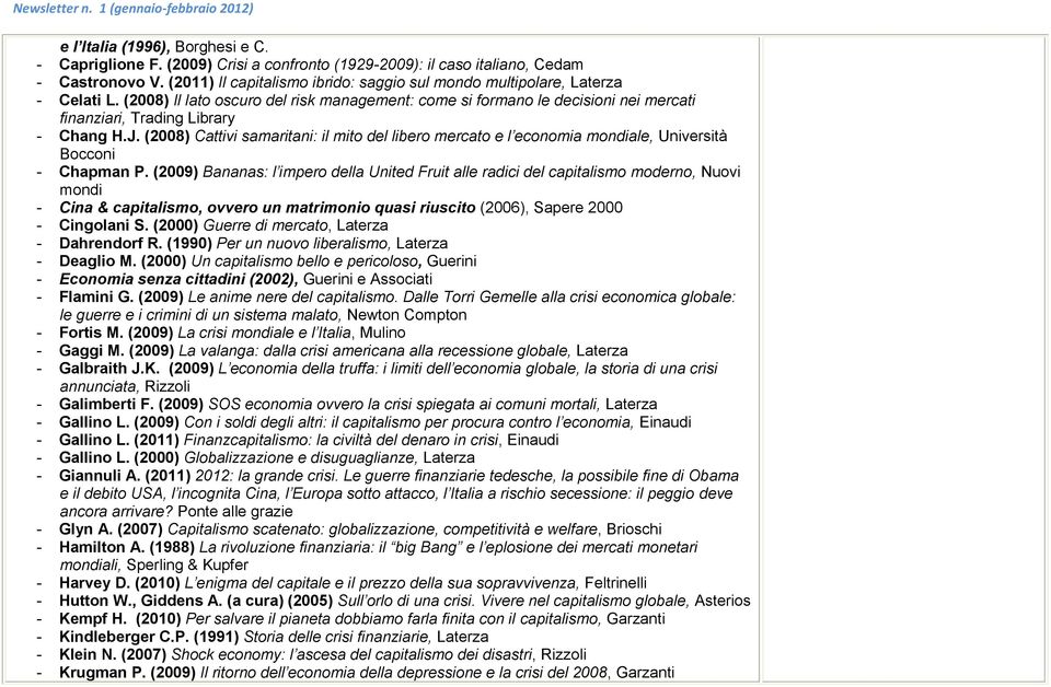 (2008) Il lato oscuro del risk management: come si formano le decisioni nei mercati finanziari, Trading Library - Chang H.J.