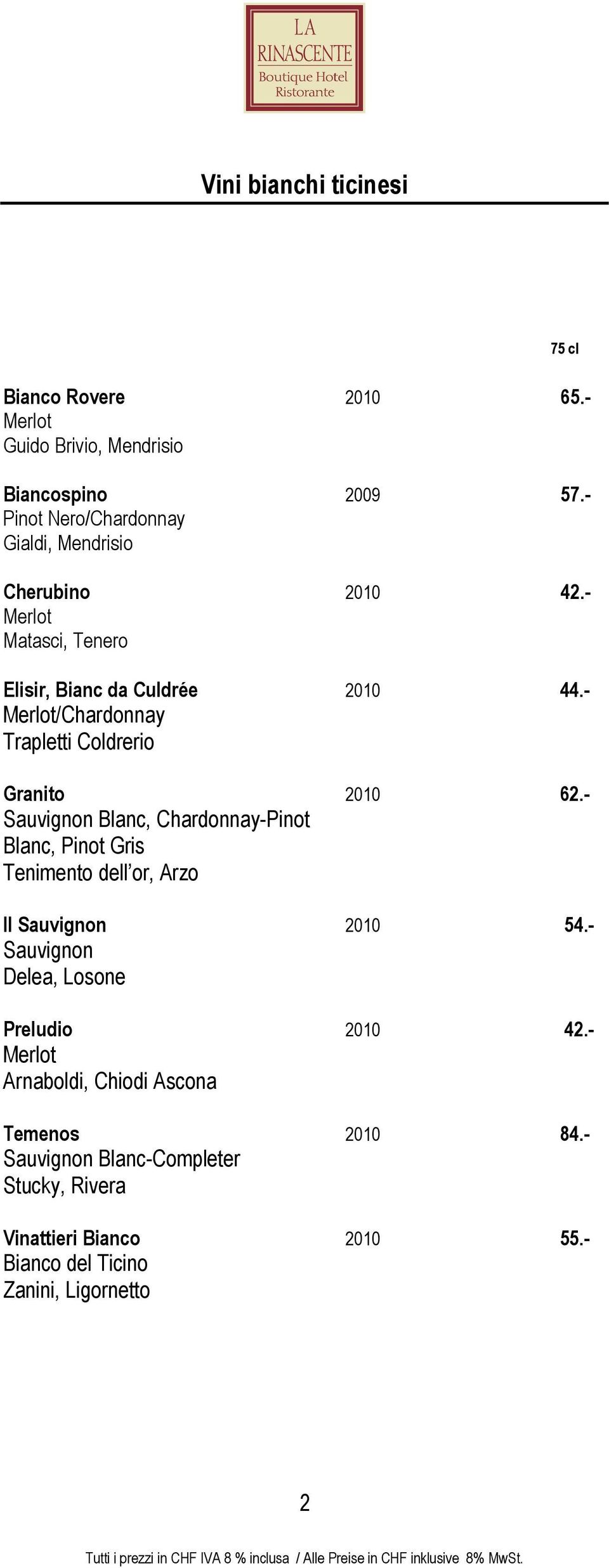 - /Chardonnay Trapletti Coldrerio Granito 2010 62.