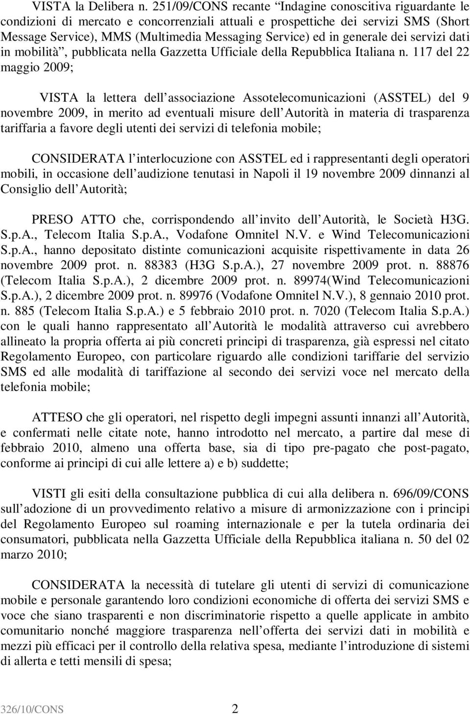 generale dei servizi dati in mobilità, pubblicata nella Gazzetta Ufficiale della Repubblica Italiana n.