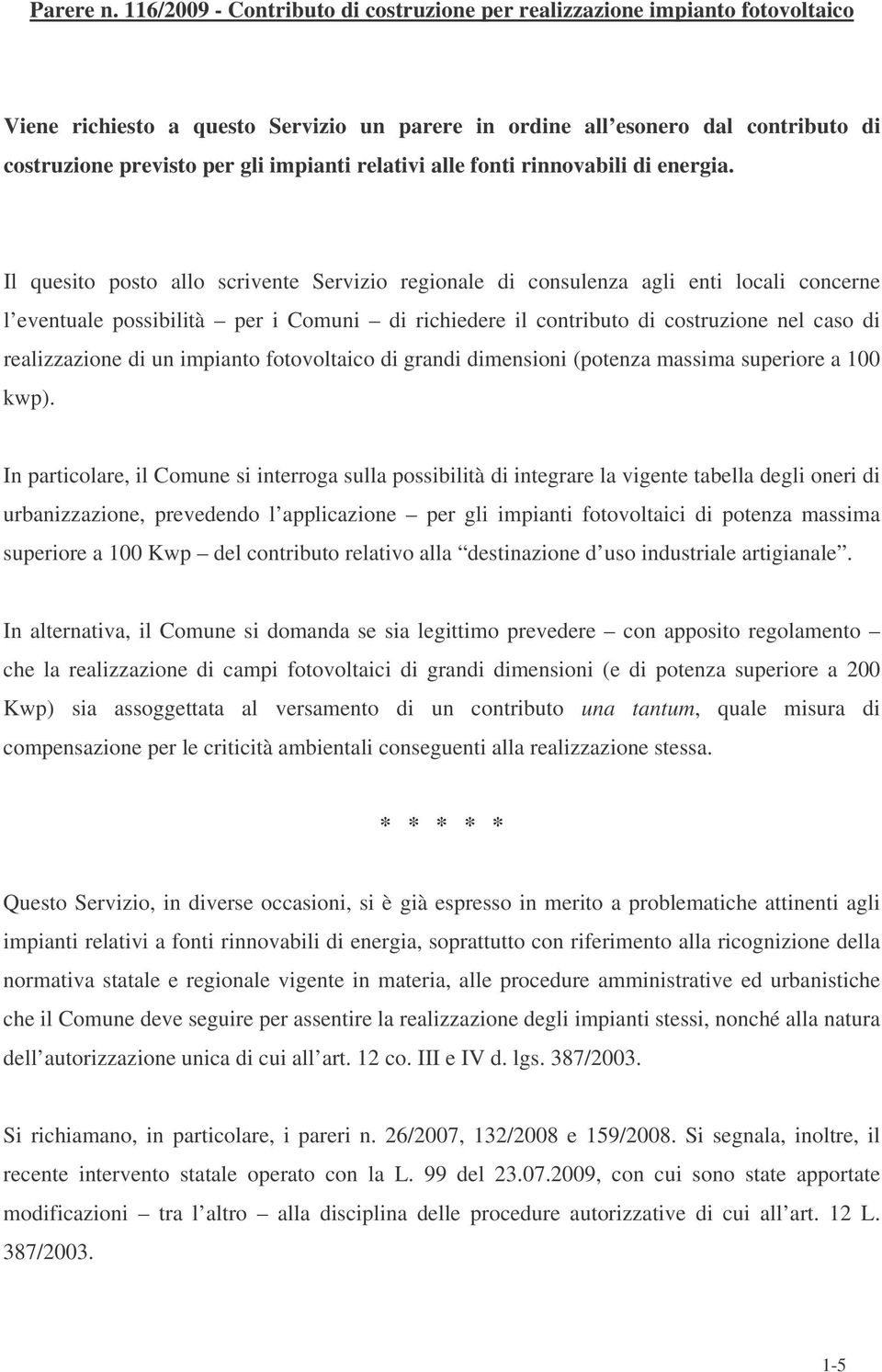 relativi alle fonti rinnovabili di energia.