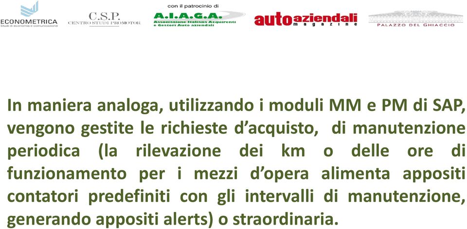 ore di funzionamento per i mezzi d opera alimenta appositi contatori