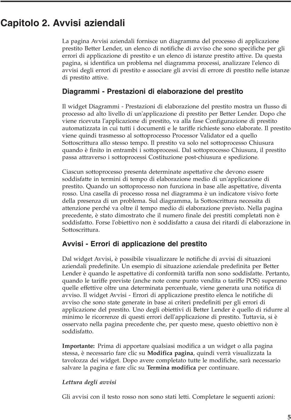 applicazione di prestito e un elenco di istanze prestito attive.