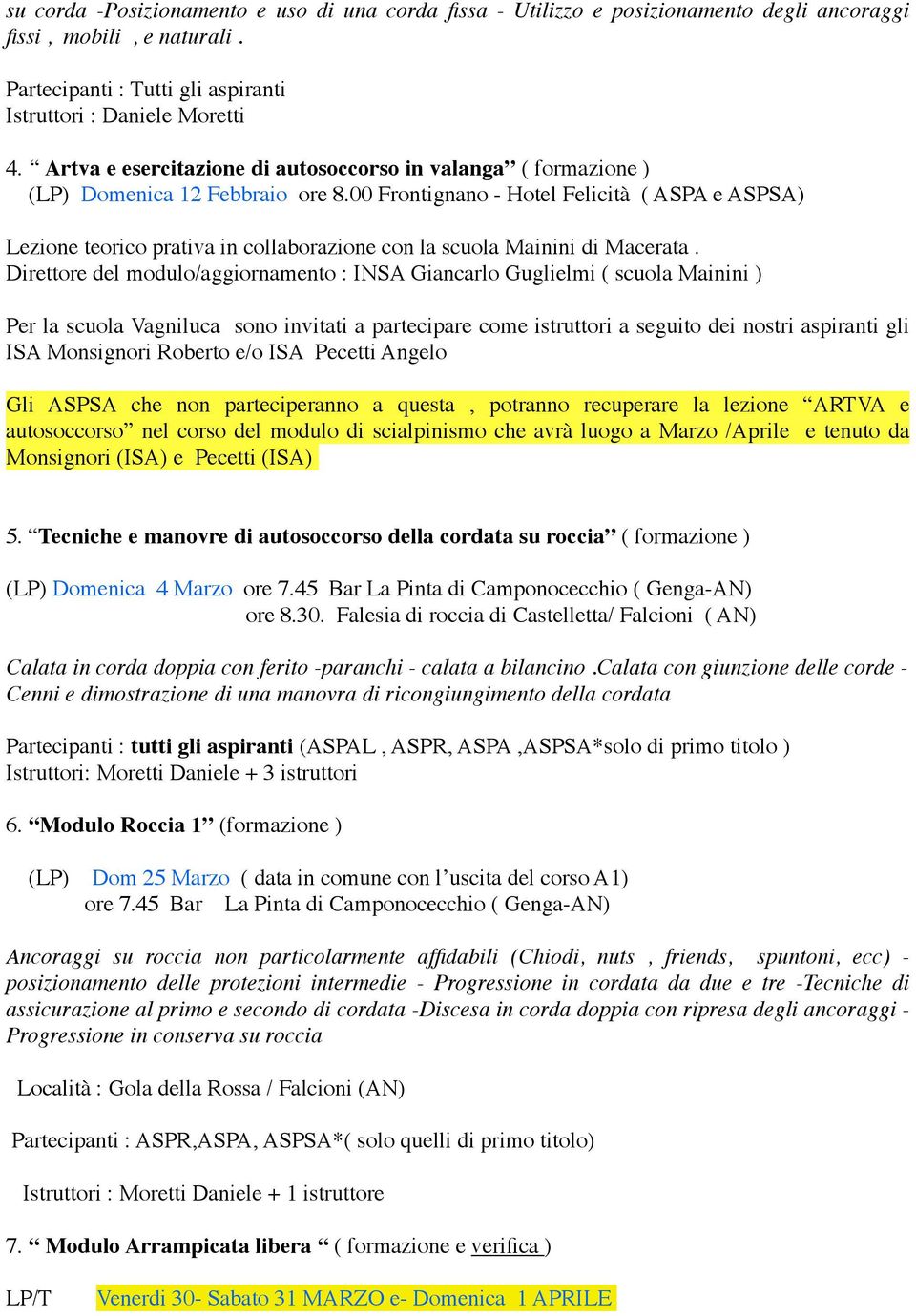 00 Frontignano - Hotel Felicità ( ASPA e ASPSA) Lezione teorico prativa in collaborazione con la scuola Mainini di Macerata.
