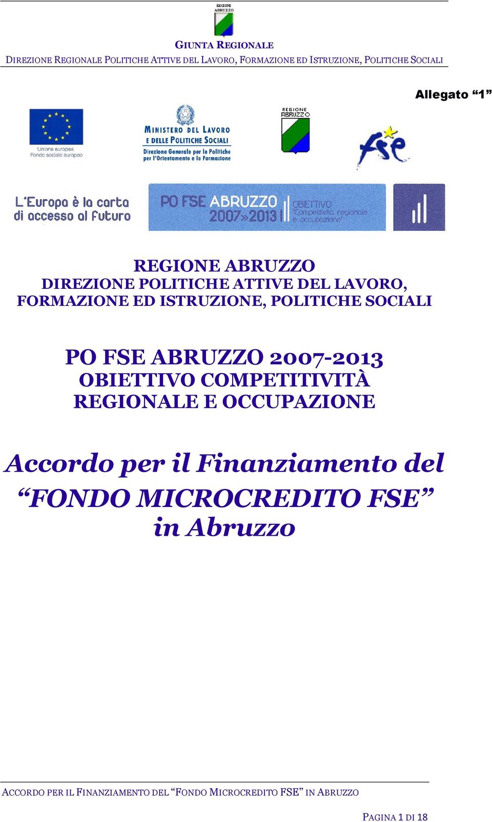 REGIONALE E OCCUPAZIONE Accordo per il Finanziamento del FONDO MICROCREDITO FSE in