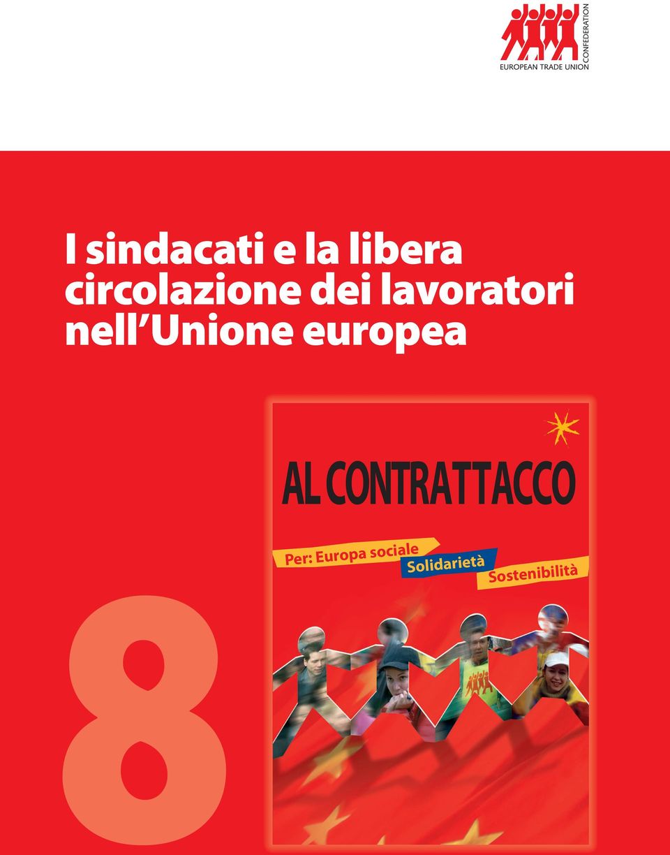 nell Unione europea 8 Per: