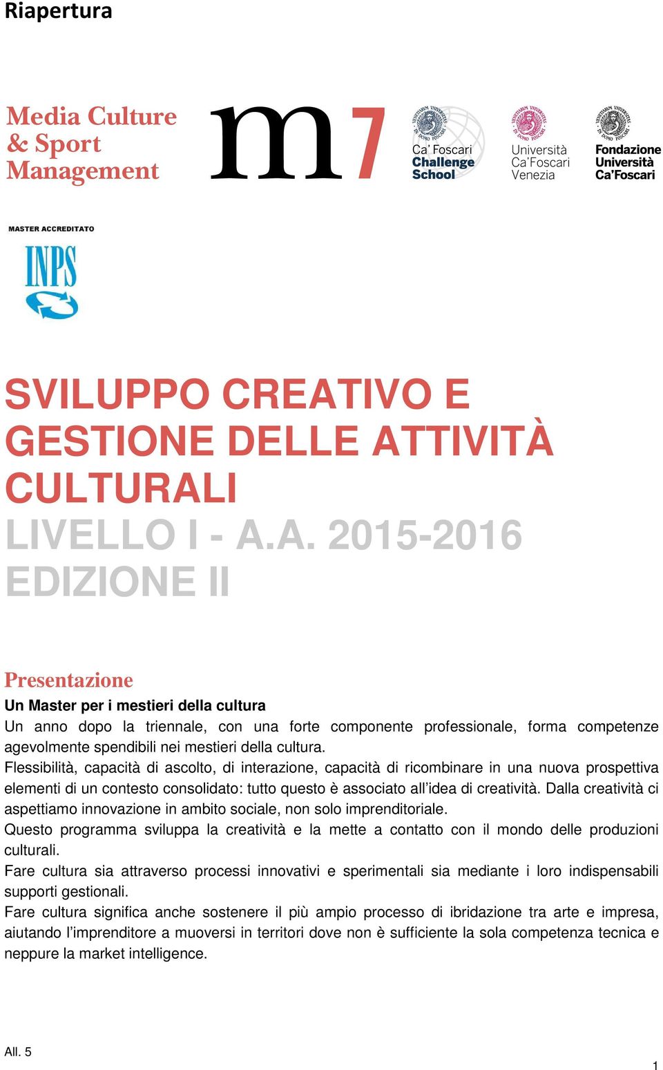 TIVITÀ CULTURAL