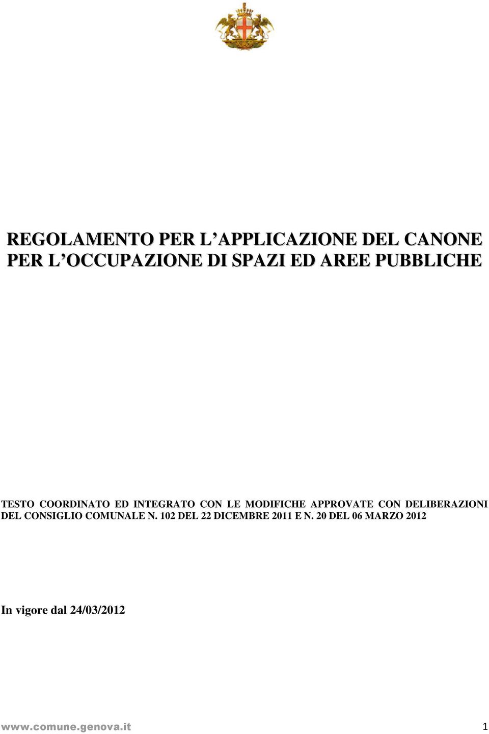 CON DELIBERAZIONI DEL CONSIGLIO COMUNALE N.