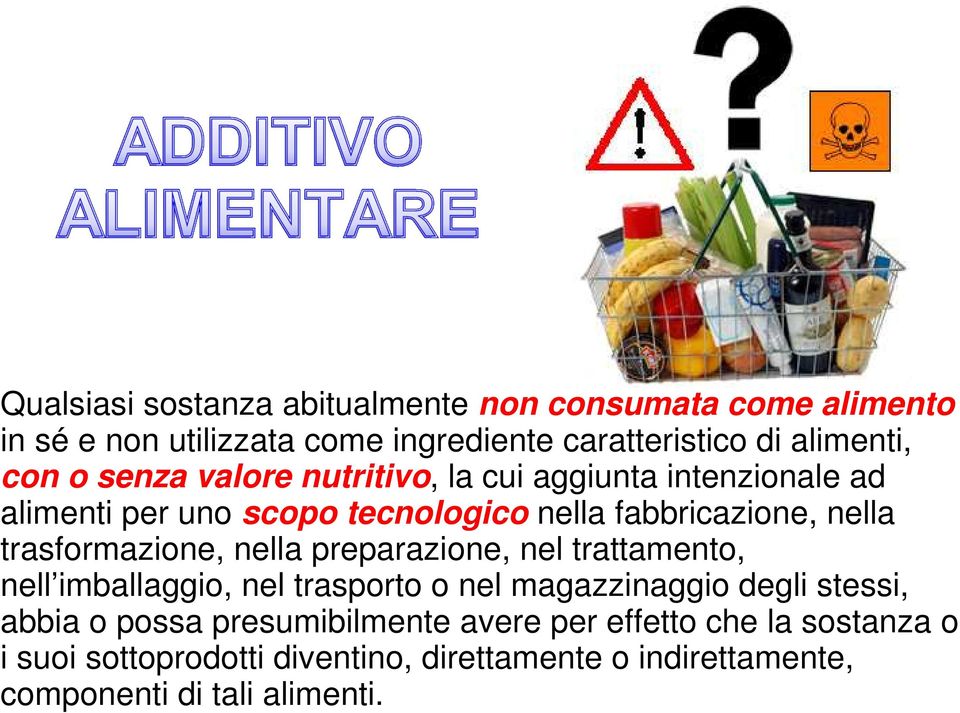 trasformazione, nella preparazione, nel trattamento, nell imballaggio, nel trasporto o nel magazzinaggio degli stessi, abbia o