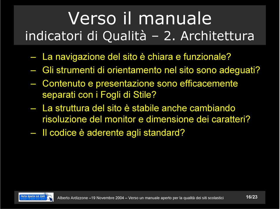 Contenuto e presentazione sono efficacemente separati con i Fogli di Stile?