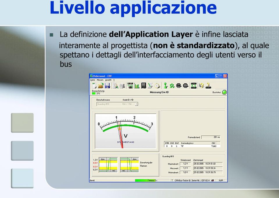 progettista (non è standardizzato), al quale