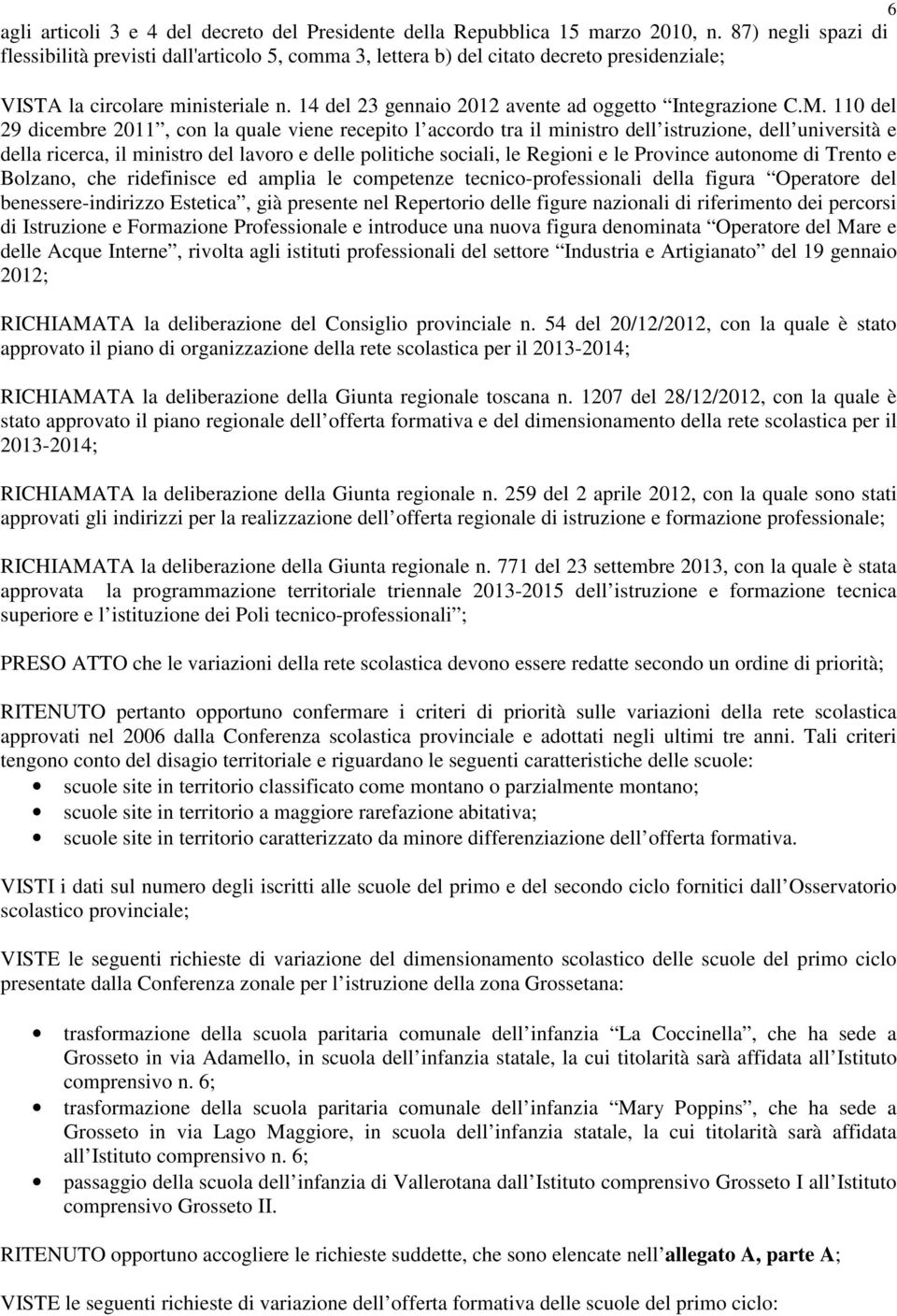 14 del 23 gennaio 2012 avente ad oggetto Integrazione C.M.