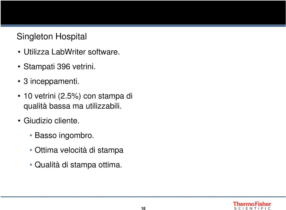 5%) con stampa di qualità bassa ma utilizzabili.