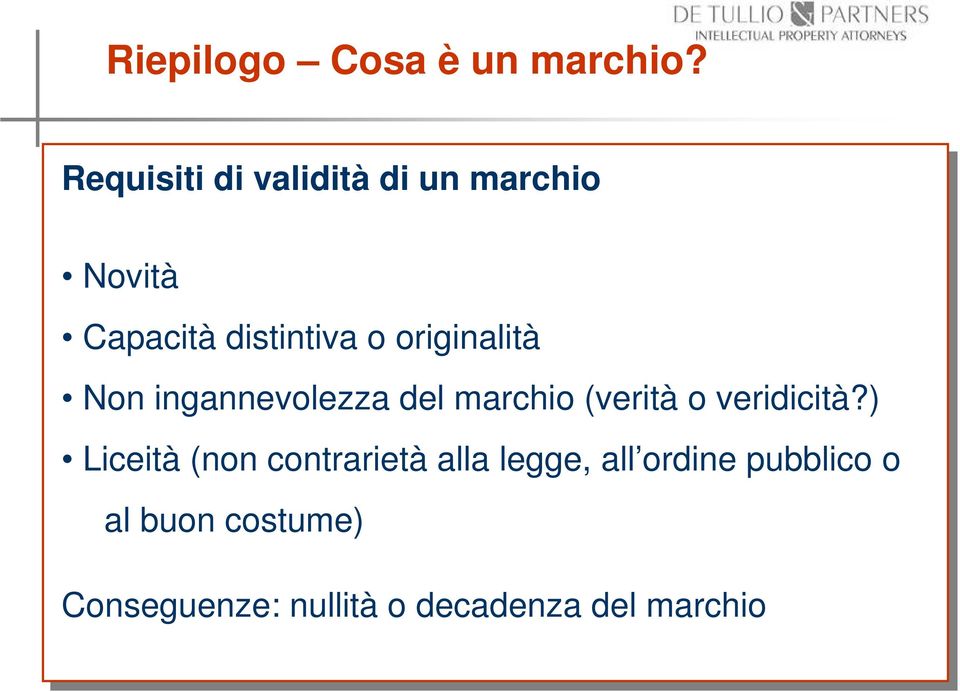 originalità Non ingannevolezza del marchio (verità o veridicità?