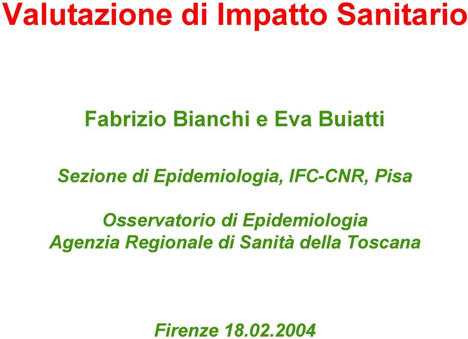 IFC-CNR, Pisa Osservatorio di Epidemiologia