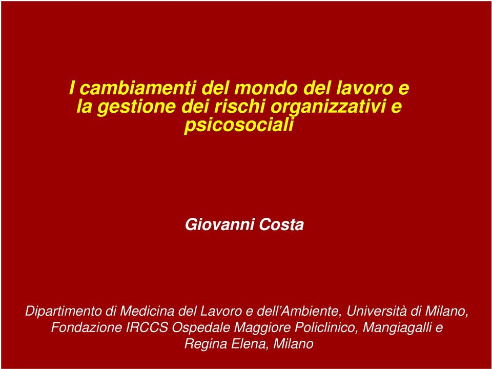 Lavoro e dell Ambiente, Università di Milano, Fondazione