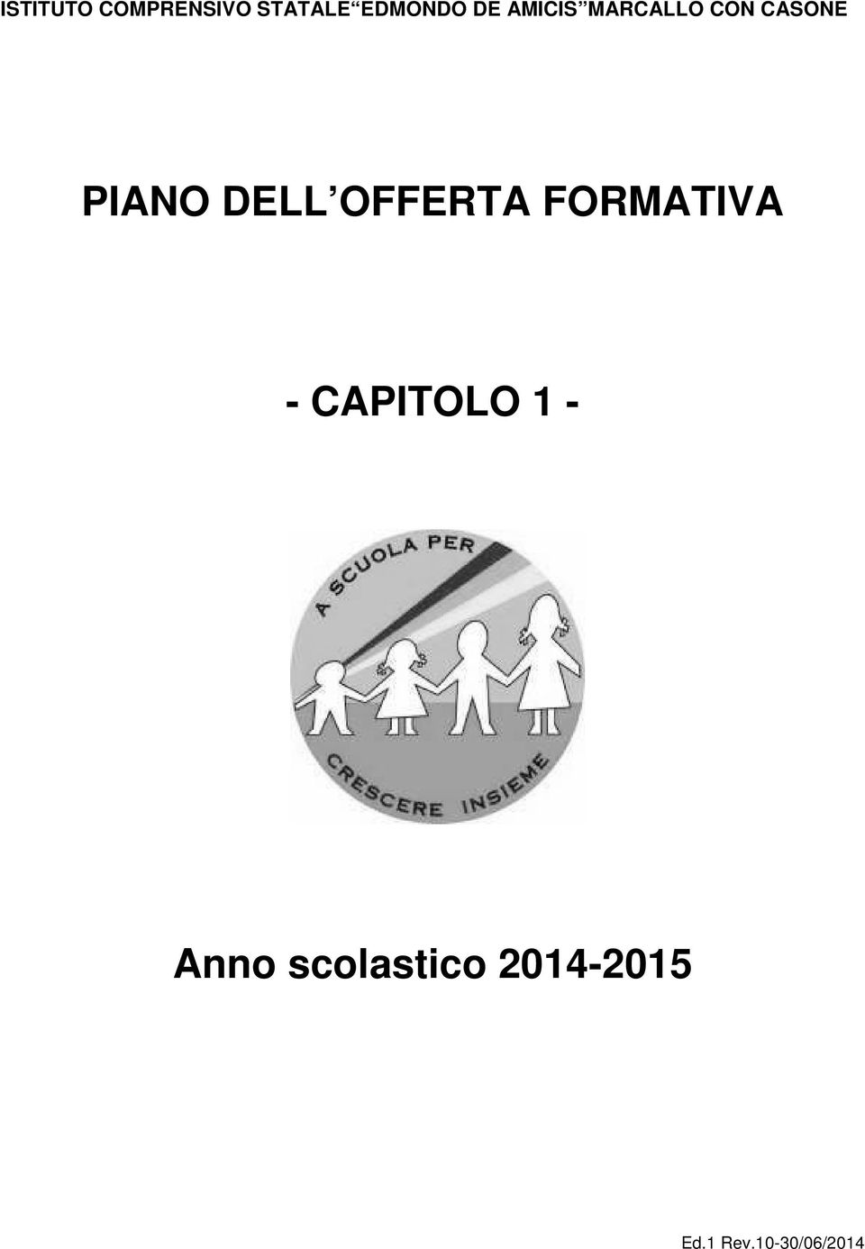 OFFERTA FORMATIVA - CAPITOLO 1 - Anno