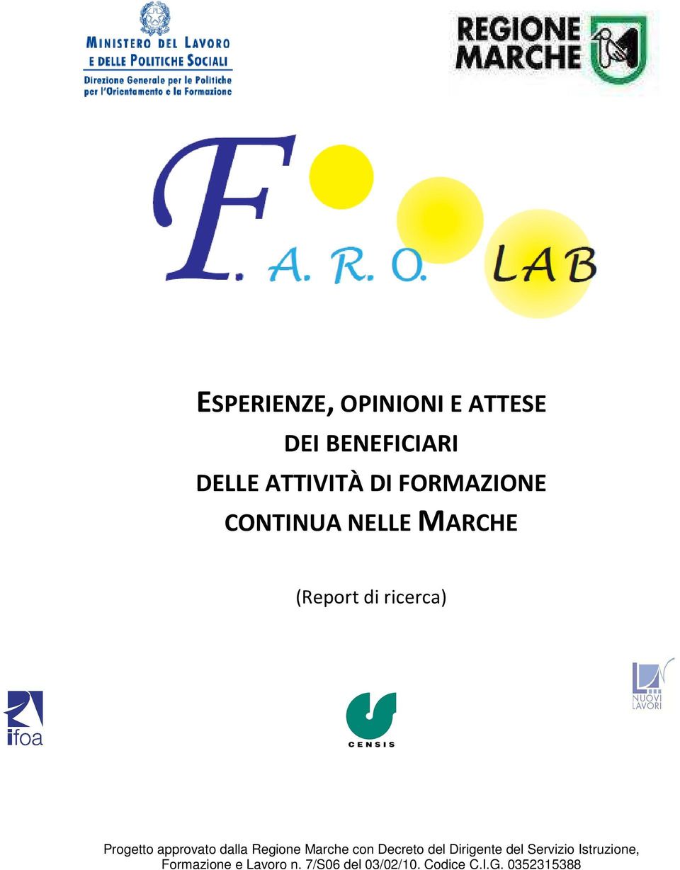 approvato dalla Regione Marche con Decreto del Dirigente del