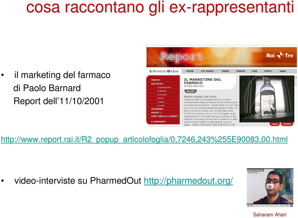 report.rai.it/r2_popup_articolofoglia/0,7246,243%255e90083,00.