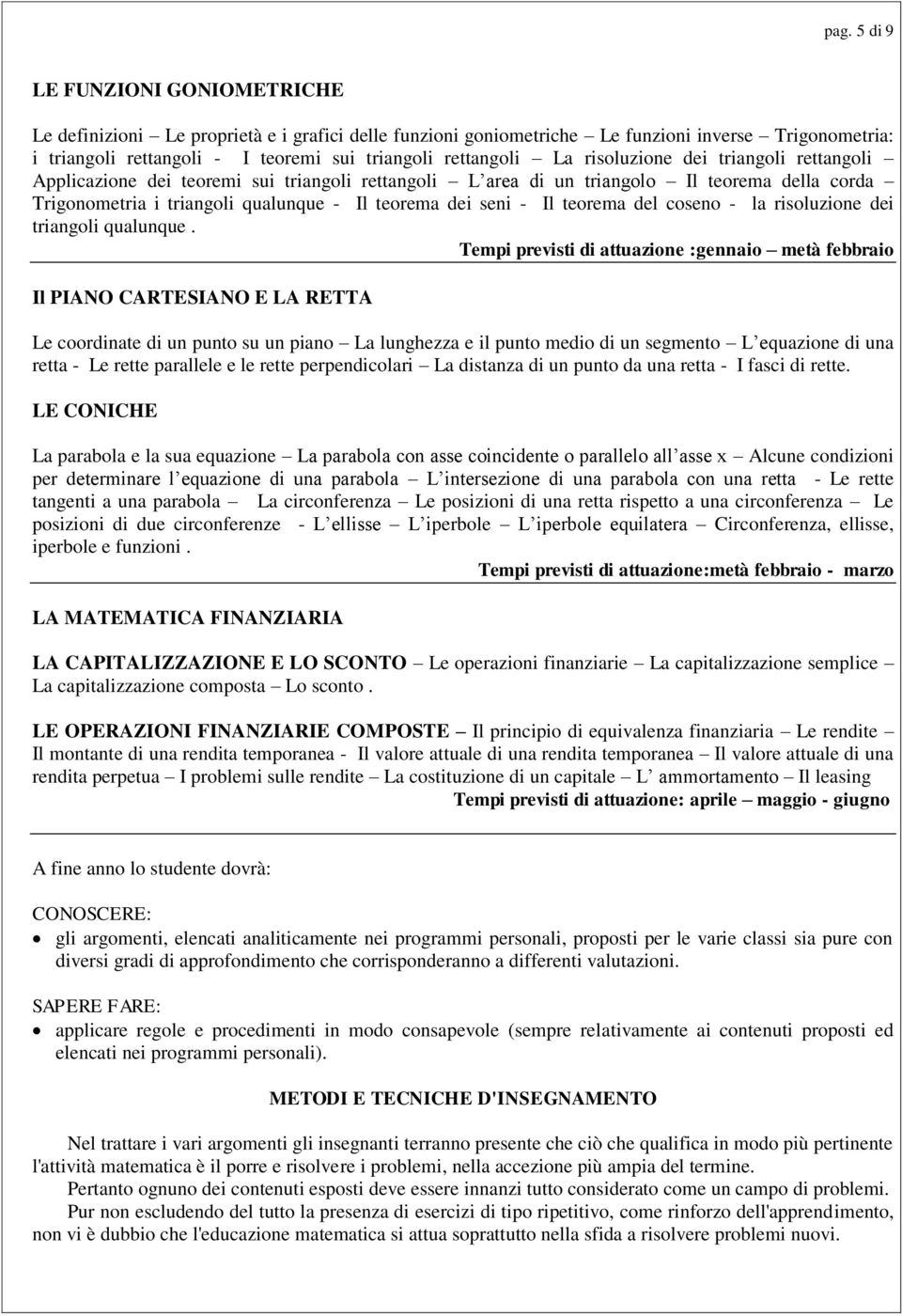 seni - Il teorema del coseno - la risoluzione dei triangoli qualunque.