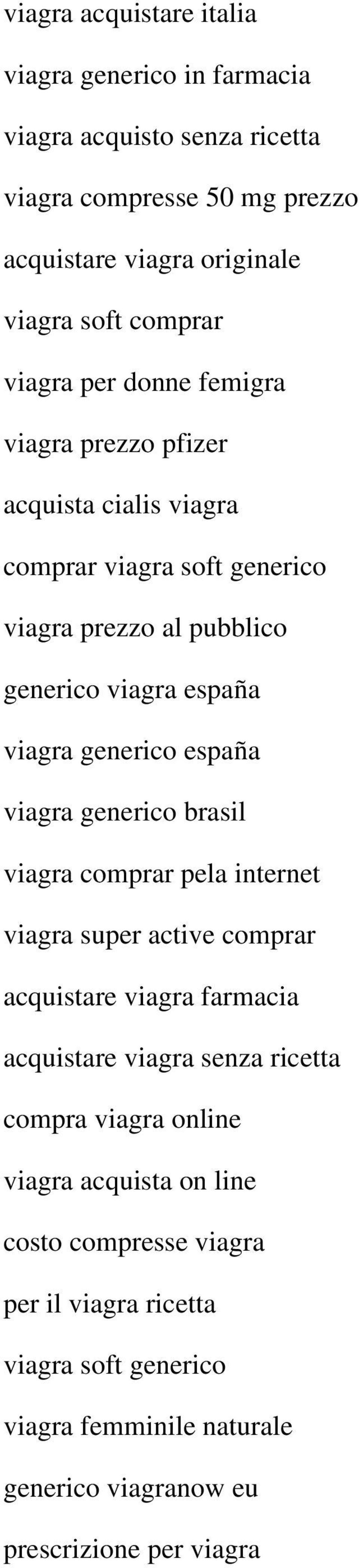 españa viagra generico brasil viagra comprar pela internet viagra super active comprar acquistare viagra farmacia acquistare viagra senza ricetta compra viagra