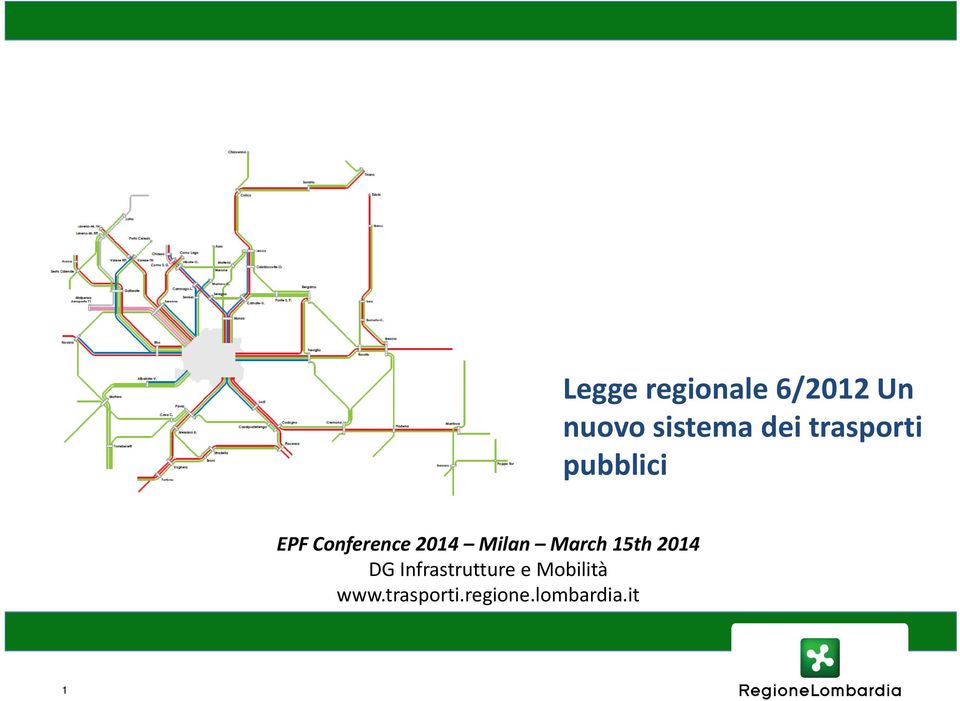 Milan March 15th 2014 DG Infrastrutture e