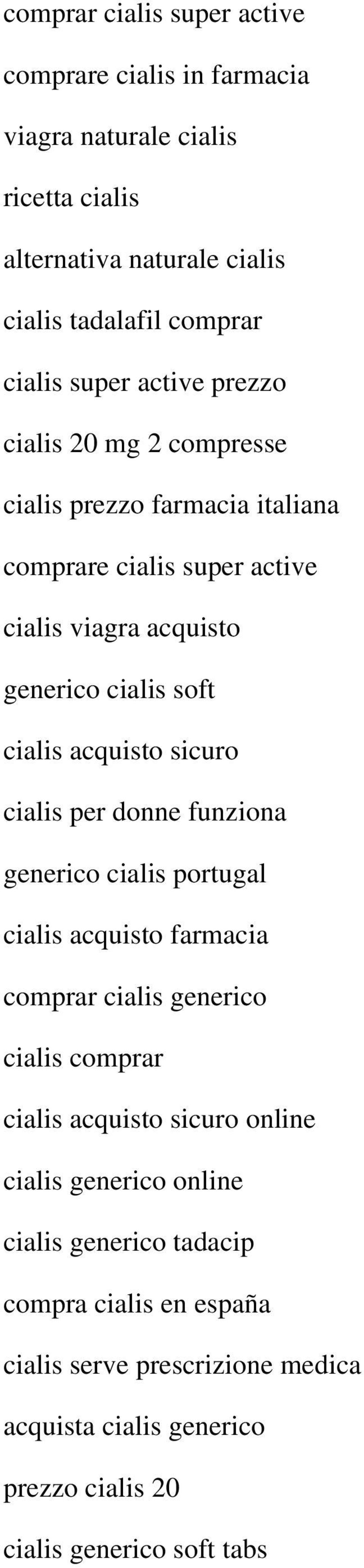 sicuro cialis per donne funziona generico cialis portugal cialis acquisto farmacia comprar cialis generico cialis comprar cialis acquisto sicuro online cialis