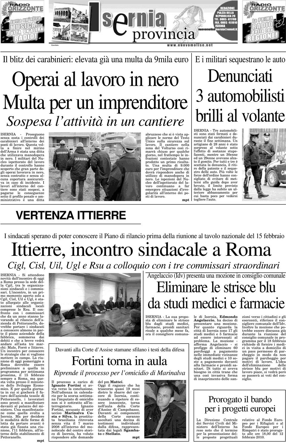 Questa volta a finire nel mirino dell Arma è stata una ditta che utilizzava manodopera in nero.