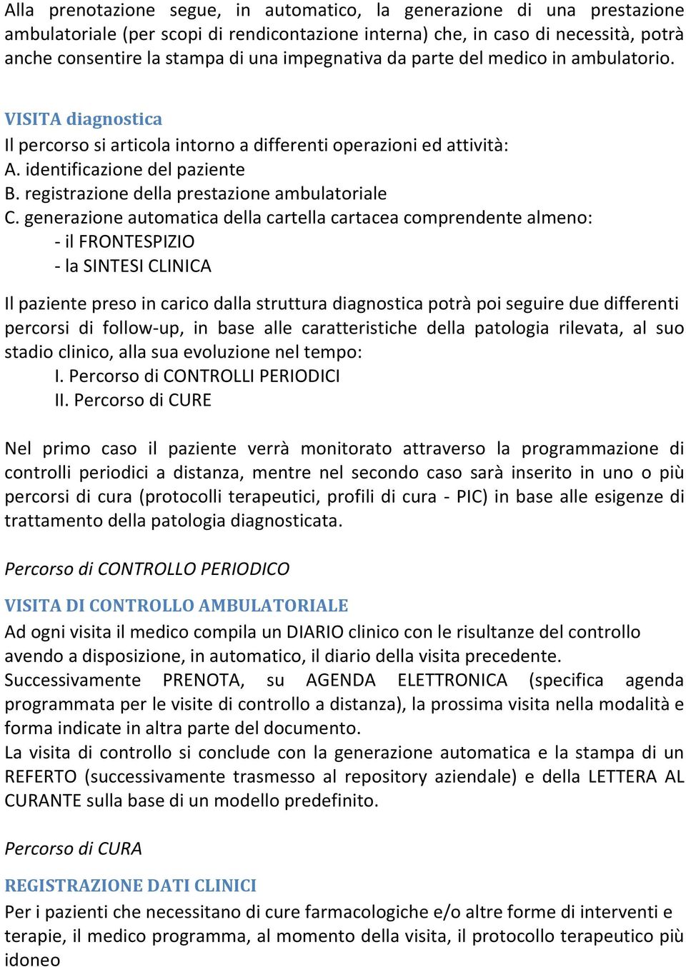 registrazione della prestazione ambulatoriale C.