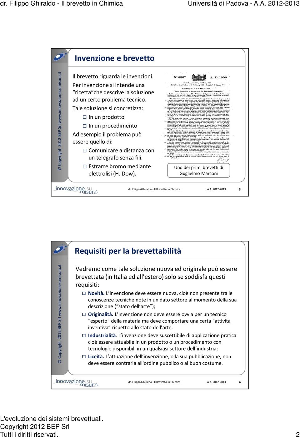 Dow). Uno dei primi brevetti di Guglielmo Marconi dr. Filippo Ghiraldo - Il Brevetto in Chimica A.