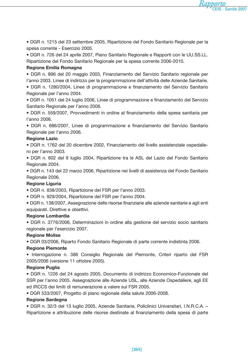 Linee di indirizzo per la programmazione dell attività delle Aziende Sanitarie. DGR n.