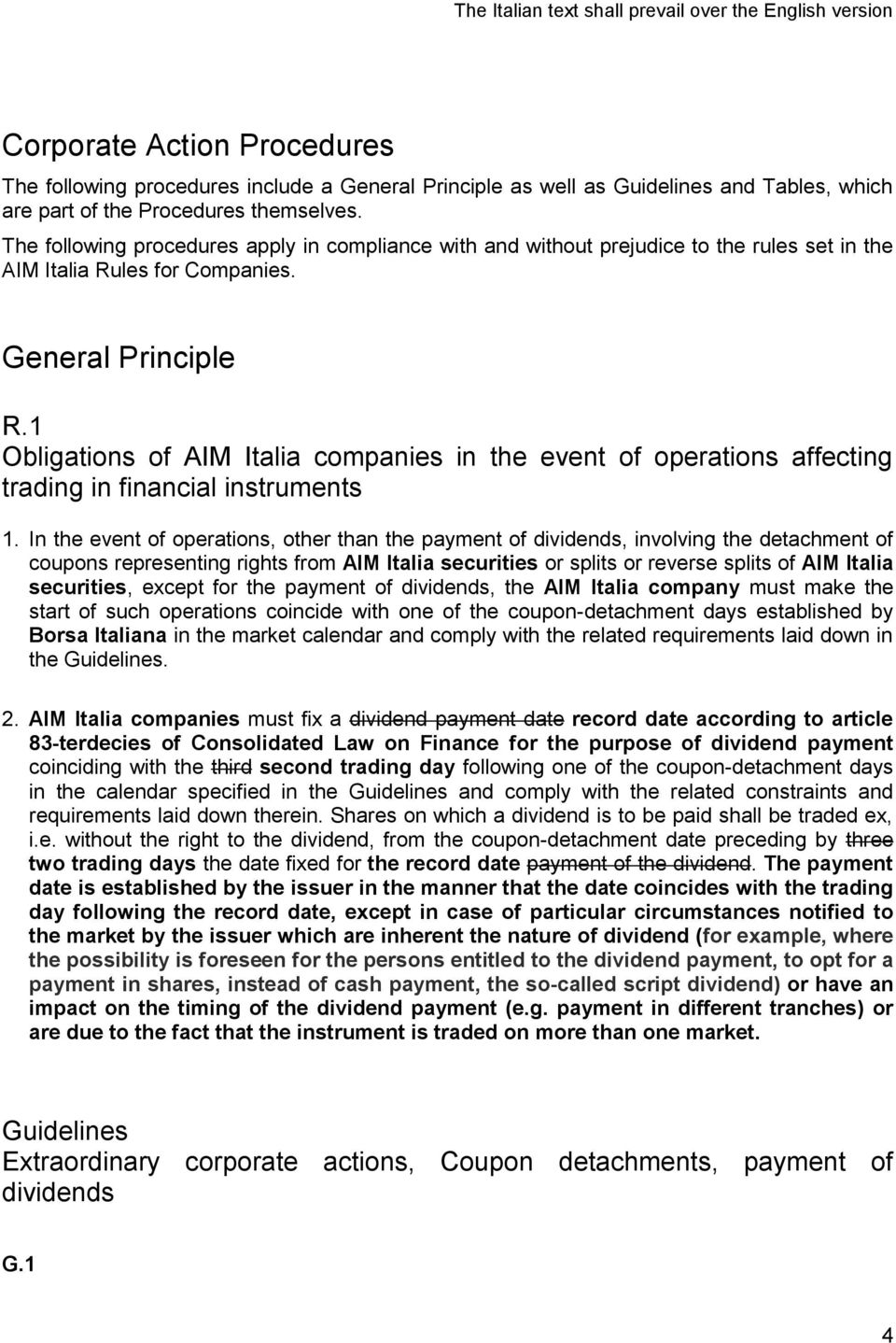 1 Obligations of AIM Italia companies in the event of operations affecting trading in financial instruments 1.