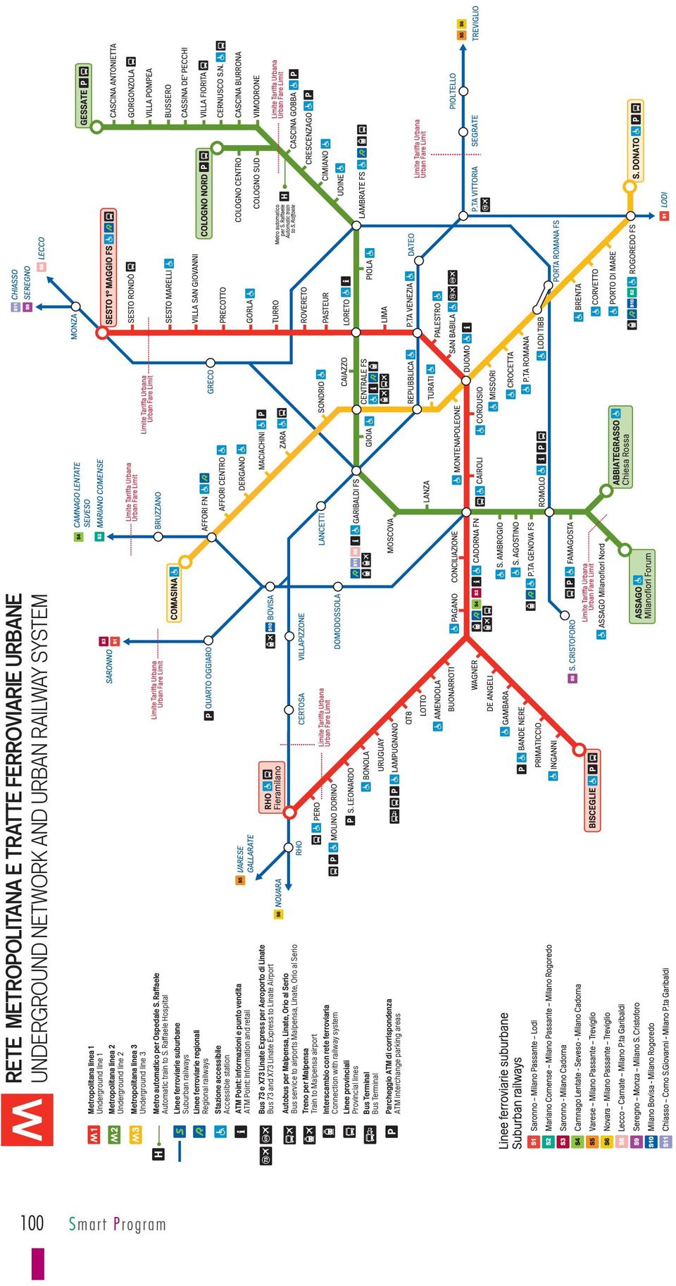 Raffaele Hospital Linee ferroviarie suburbane Suburban railways Linee ferroviarie regionali Regional railways Stazione accessibile Accessible station ATM Point: informazioni e punto vendita ATM