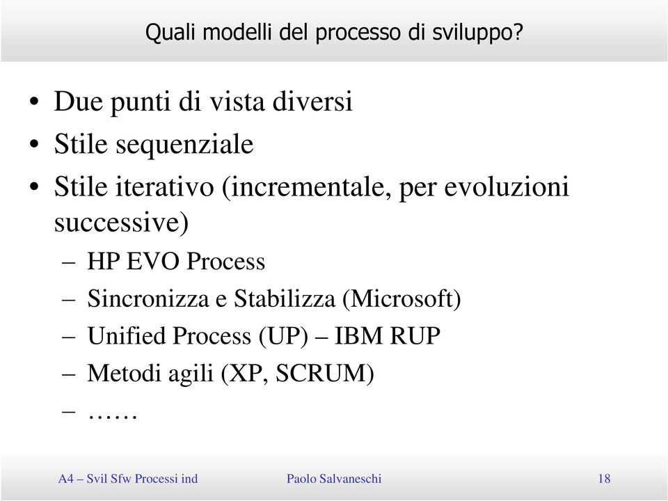 (incrementale, per evoluzioni successive) HP EVO Process Sincronizza e